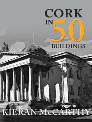 cover image of Cork in 50 Buildings
